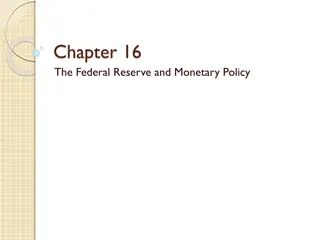Understanding the Federal Reserve System and Monetary Policy