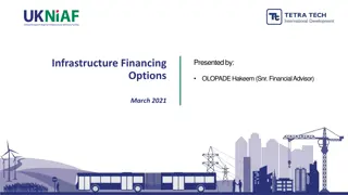Understanding Infrastructure Financing Options and Principles