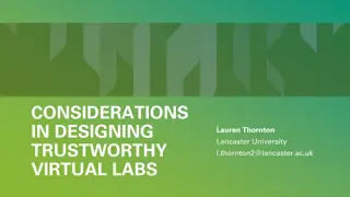 Designing Trustworthy Virtual Labs: Considerations and Reflections