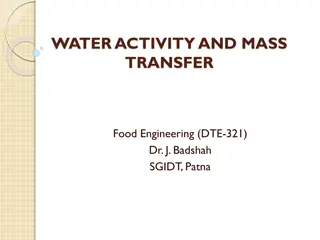 Understanding Water Activity and Mass Transfer in Food Engineering