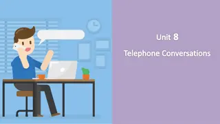 Effective Telephone Conversations: Tips and Techniques