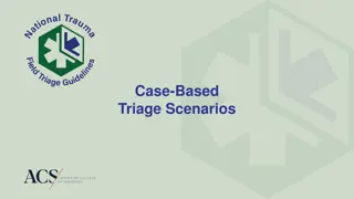 Case-Based Triage Scenarios