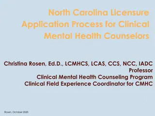 North Carolina LCMHC Licensure Application Process Overview