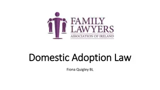Overview of Domestic Adoption Law in Ireland