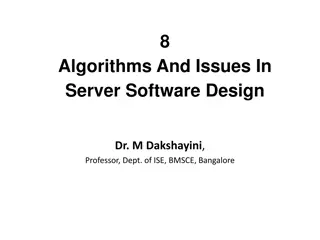 Issues and Algorithms in Server Software Design