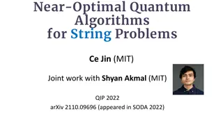 Near-Optimal Quantum Algorithms for String Problems - Summary and Insights