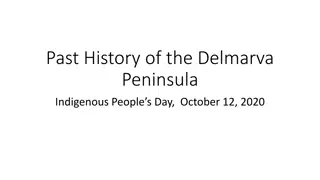 Uncovering the Past: Indigenous History of the Delmarva Peninsula