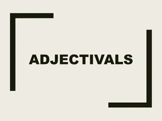 Adjectivals in Noun Phrases: A Comprehensive Guide