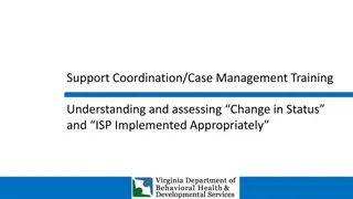 Understanding Change in Status & ISP Training for Support Coordinators