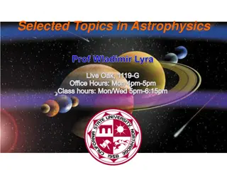 Fascinating Topics in Astrophysics