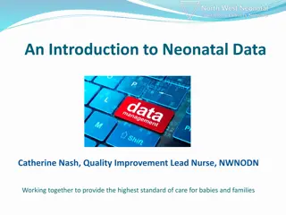Neonatal Data Collection and Utilization in Quality Care