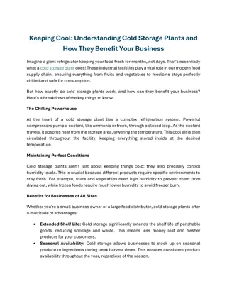 Keeping Cool: Understanding Cold Storage Plants and How They Benefit Your Busine