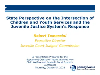 Juvenile Court Judges Commission: Enhancing Pennsylvania's Juvenile Justice System
