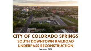 City of Colorado Springs Downtown Railroad Bridge Reconstruction Project