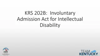 Understanding Kentucky's KRS.202B Involuntary Admission Act for Intellectual Disability