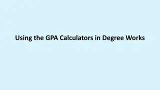 Utilizing GPA Calculators in Degree Works for Academic Planning