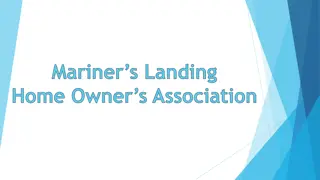 Mariners Landing Homeowners Association Information