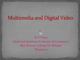 Multimedia and Digital Video Concepts