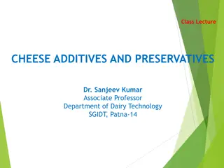 Cheese Additives and Preservatives in Dairy Technology