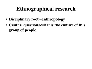 Ethnographic Research in Anthropology