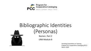 Understanding Bibliographic Identities and Nomen Clusters in Cataloging
