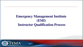Emergency Management Institute (EMI) Instructor Qualification Process
