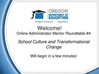 School Culture and Transformational Change Roundtable