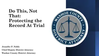 Effective Strategies for Protecting the Trial Record