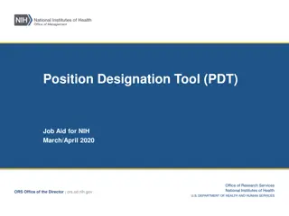 Position Designation Tool (PDT) Job Aid for NIH - March/April 2020