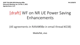 NR UE Power Saving Enhancements - Agreements and Scenarios in 3GPP Meeting #98e