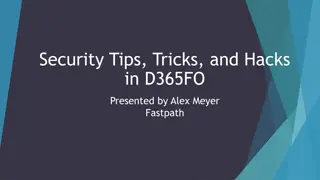 Expert Security Tips and Hacks for D365FO by Alex Meyer