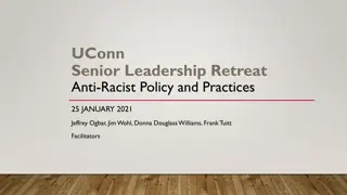 Moving Towards an Anti-Racist Framework in Senior Leadership Retreat