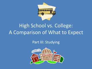 Contrasting Study Habits: High School vs. College