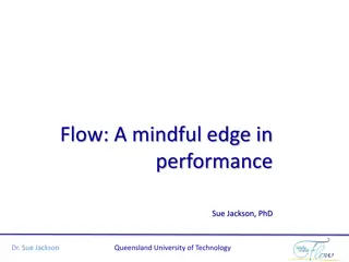 Flow and Mindfulness in Performance by Dr. Sue Jackson