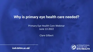 The Importance of Primary Eye Health Care: Challenges and Solutions