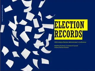 Public Records Regulations in Indiana Elections