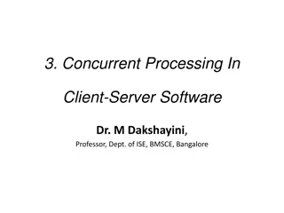 Concurrent Processing in Client-Server Software