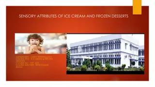 Sensory Attributes of Ice Cream and Frozen Desserts in Dairy Technology