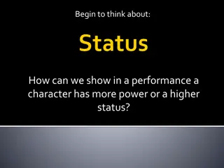 Exploring Power Dynamics in Performance: Status and Authority Depiction