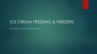 The Freezing Process in Ice Cream Production