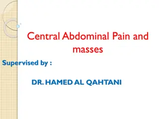 Central Abdominal Pain and Masses in Clinical Practice