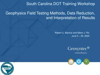 Geophysics Field Testing Workshop: Methods and Interpretation