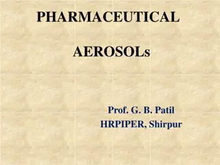 Pharmaceutical Aerosols: Components and Advantages