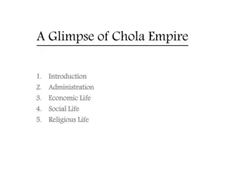 A Glimpse of Chola Empire: Rise and Fall of an Ancient Dynasty