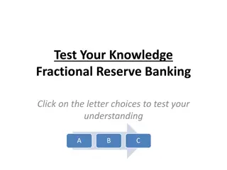 Fractional Reserve Banking Through Multiple-Choice Questions