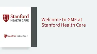 Guide to Graduate Medical Education (GME) at Stanford Health Care