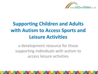 Supporting Individuals with Autism in Accessing Sports and Leisure Activities