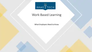 Maximizing Work-Based Learning Opportunities at Wake Tech for Employers