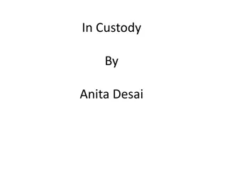 In Custody: A Story of Identity and Redemption