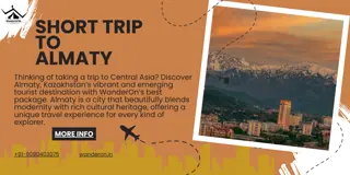 Perfect Short Trip to Almaty 4 Days Tour Package